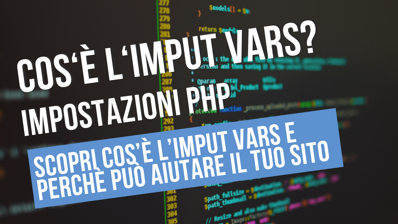 Guida breve su Input Vars e PHP