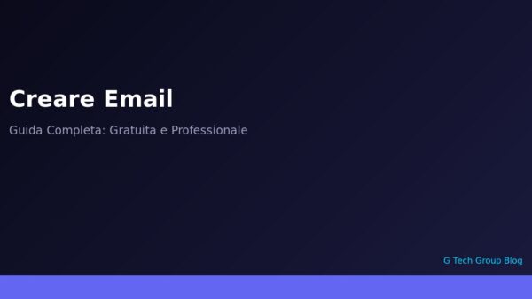 Come Creare un Indirizzo Email