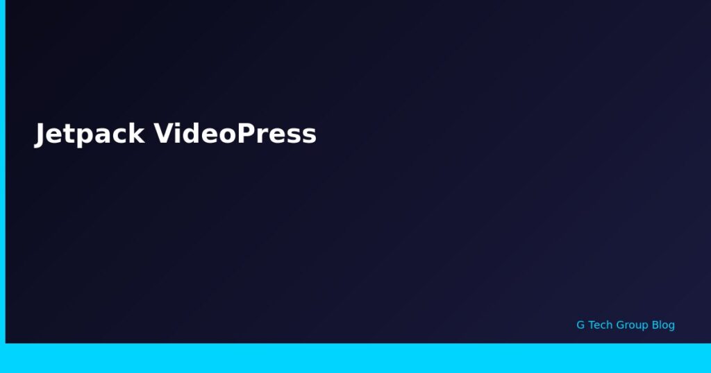 Jetpack VideoPress