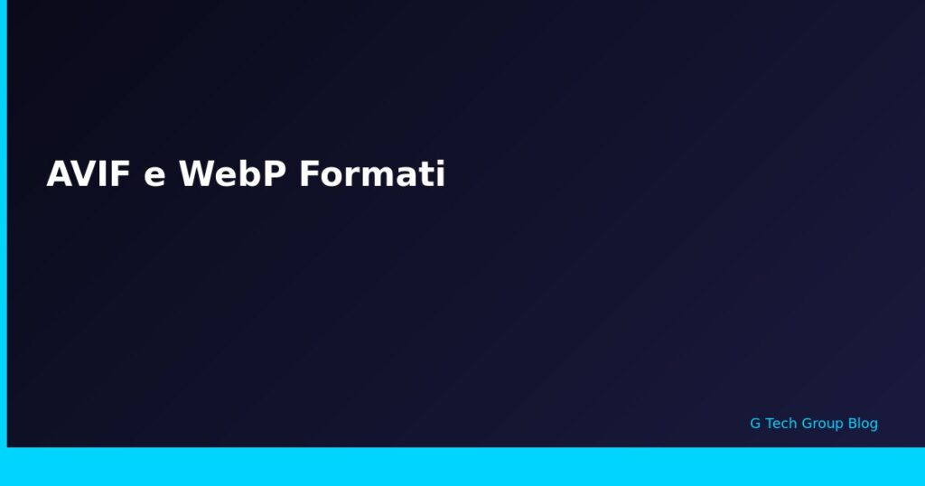 AVIF e WebP Formati