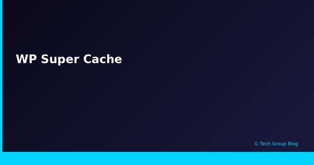 WP Super Cache