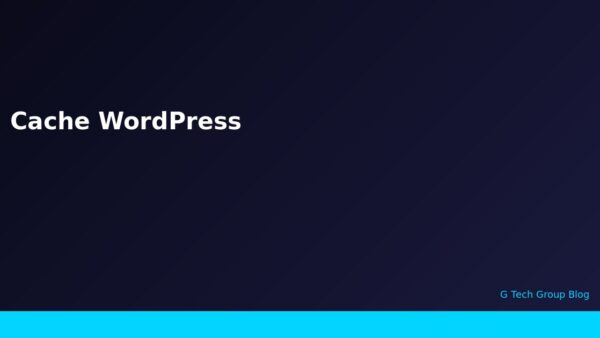 Cache WordPress