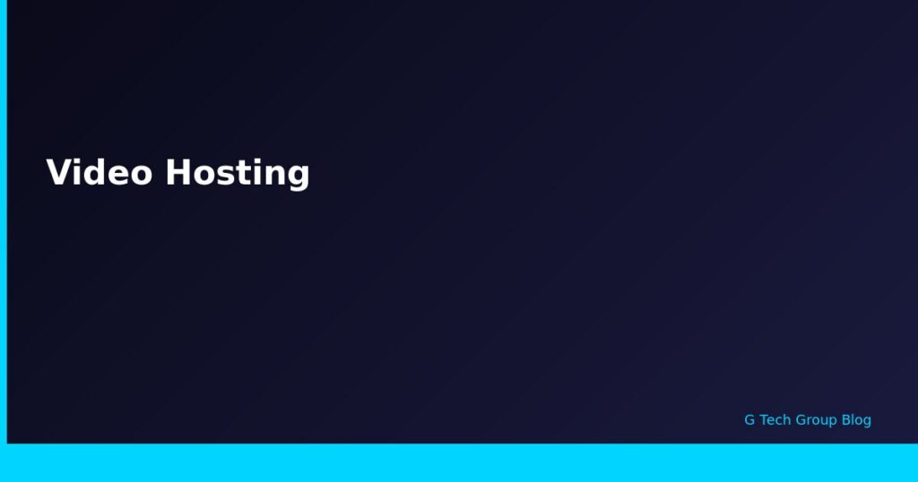 Video Hosting
