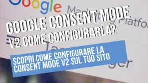 Guide de configuration de Google Consent Mode V2.