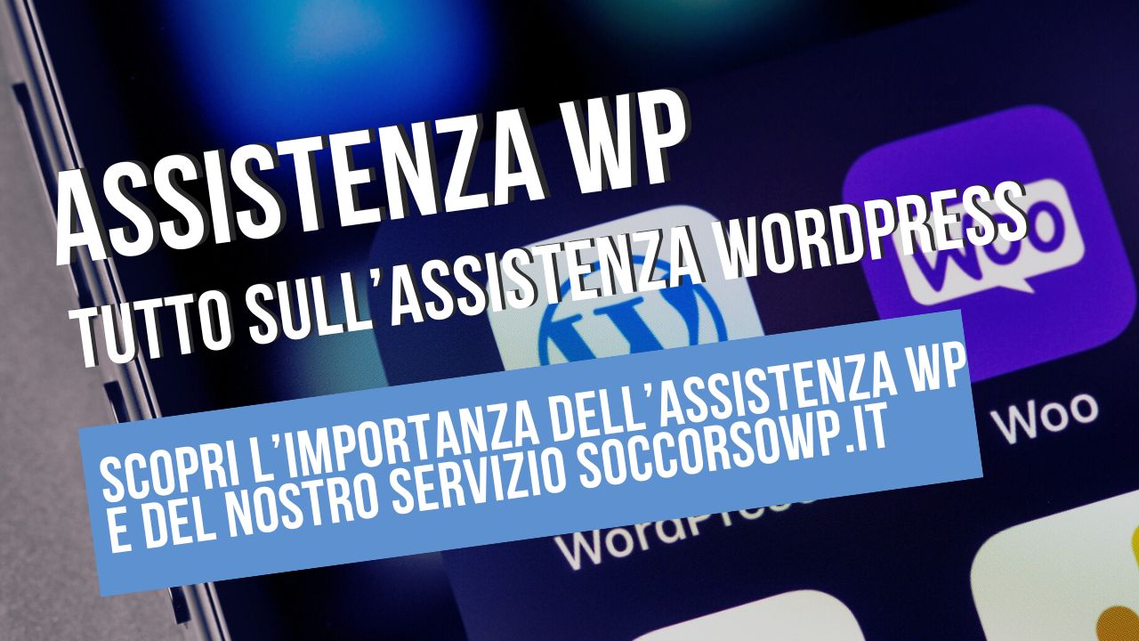 Assistenza WP,manutenzione WordPress,G Tech Group,Soccorsowp.it,sicurezza WordPress,ottimizzazione WordPress,supporto tecnico WordPress