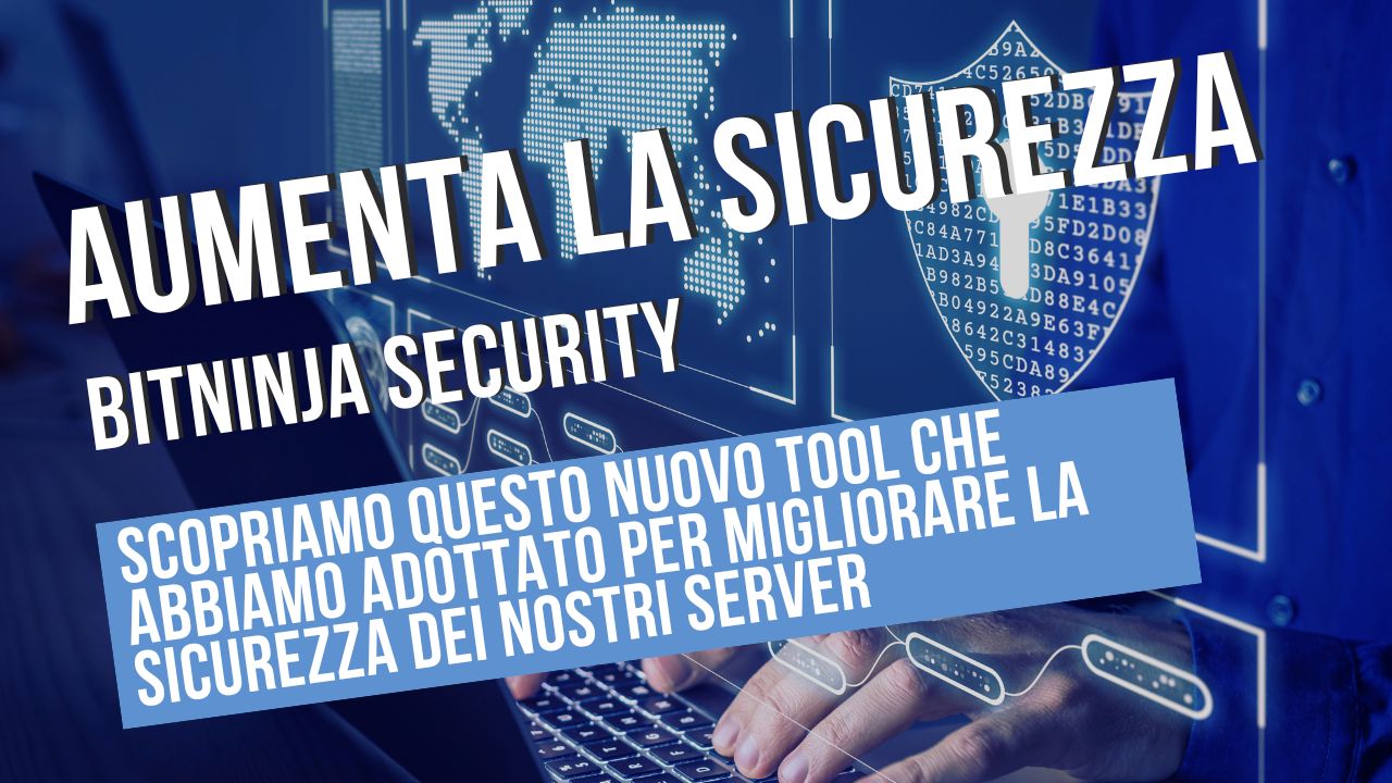 bitninja su tutti i server g tech group